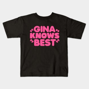 Gina Knows Best Kids T-Shirt